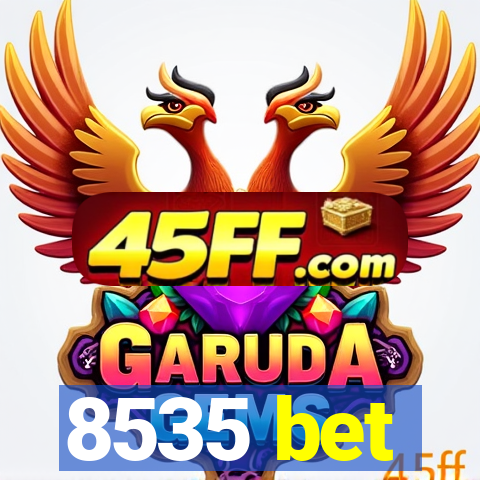 8535 bet